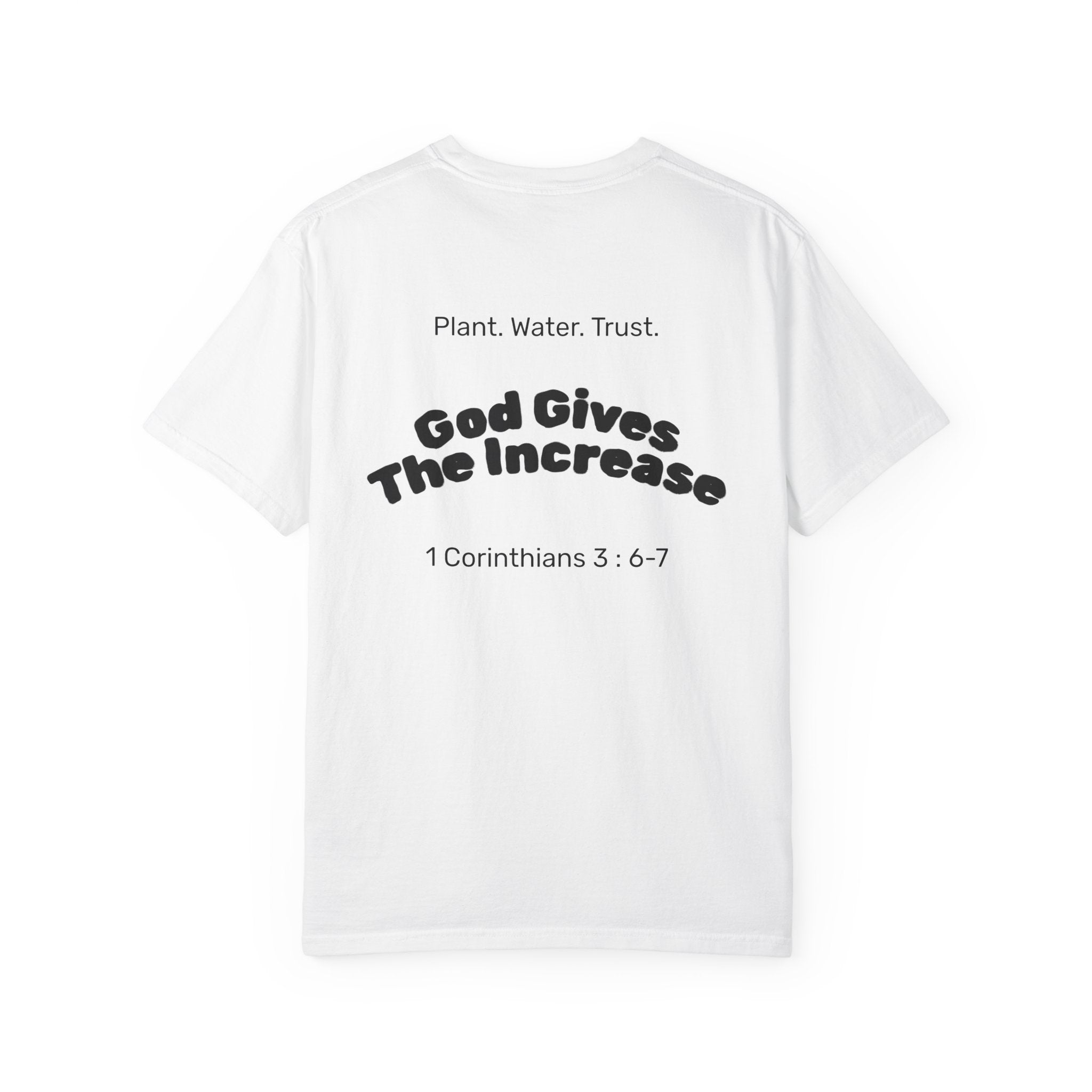 Sower of Seeds T-shirt | 1 Corinthians 3: 6-7